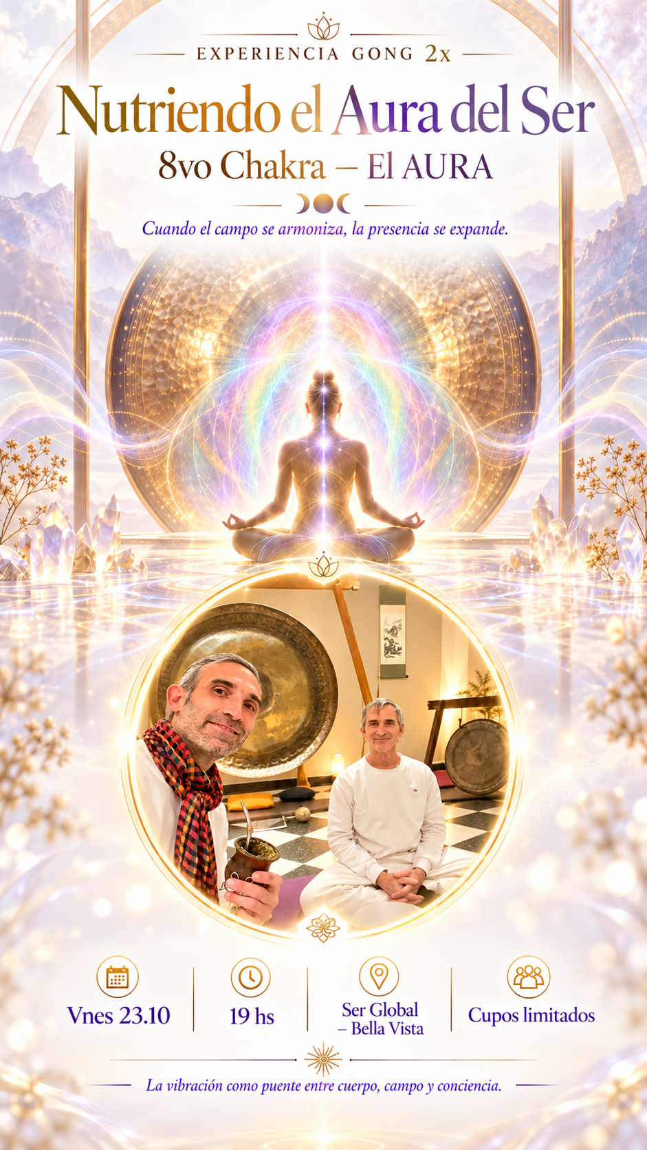 Flyer Experiencia Gong 2x — Nutriendo el Aura del Ser, 8vo Chakra, viernes 23 de octubre a las 19 hs en Ser Global, Bella Vista